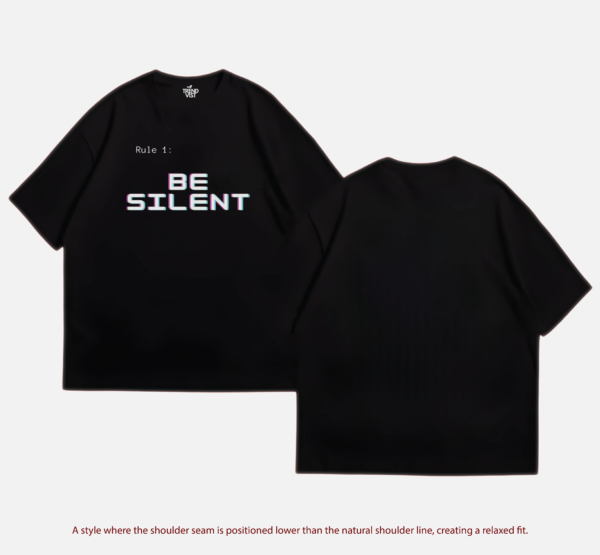 Be Silent T-shirt